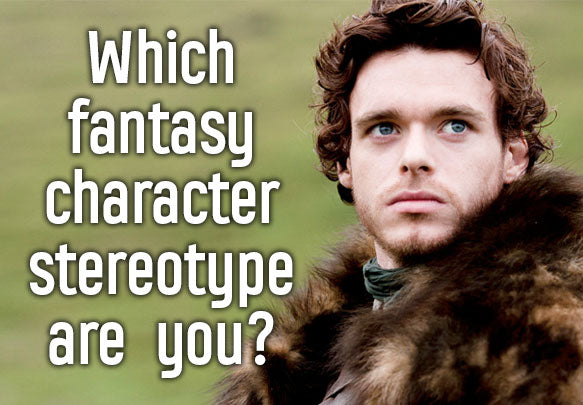Which Fantasy Character Stereotype Are You?
