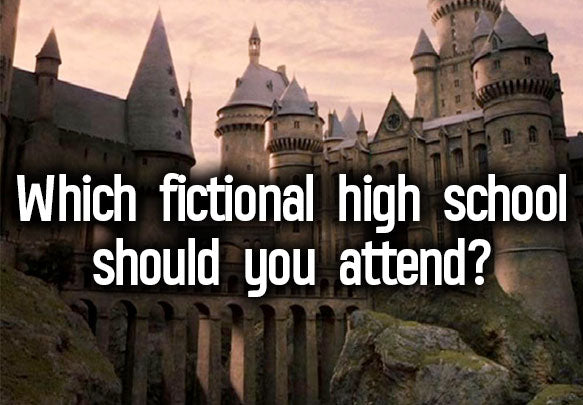Which Fictional High School Should You Attend?