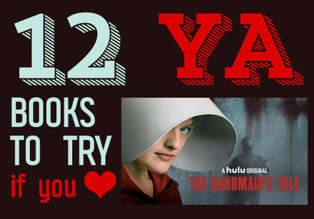 12 YA Books That Are Equally as Terrifying as The Handmaid’s Tale