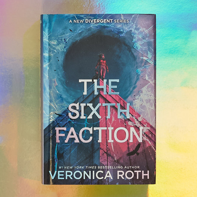 The book cover of 'The Sixth Faction' by Veronica Roth, displayed upright against a colorful iridescent background. The cover features a dark blue circular portal with a figure standing on a red platform, and the title is written in large white letters.