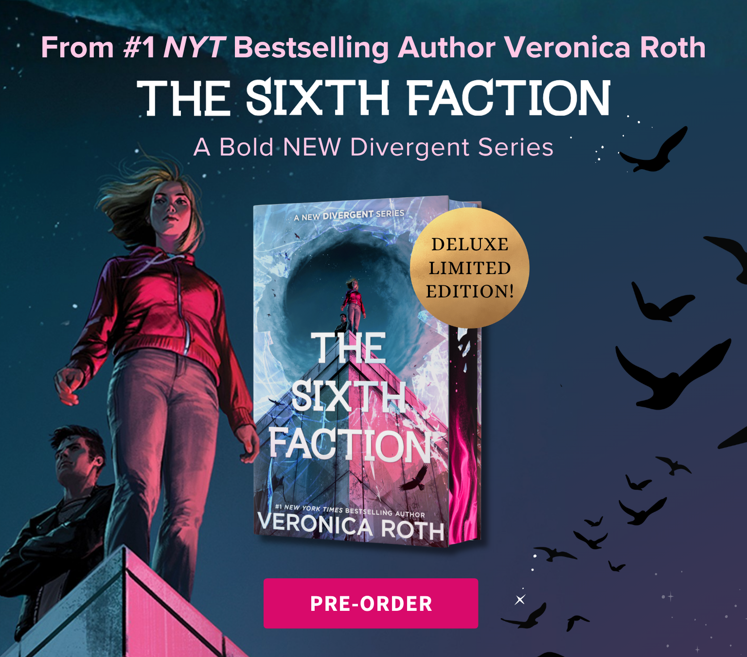 Mobile promotional banner for The Sixth Faction by Veronica Roth, a Deluxe Limited Edition pre-order, featuring the book cover, character silhouettes, and flying birds against a dark purple starry sky.