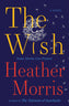 The Wish: A Novel