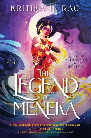 The Legend of Meneka: A Divine Dancers Novel