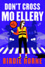Don’t Cross Mo Ellery: A Novel