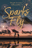 Sparks Fly