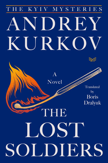 The Lost Soldiers: A Novel