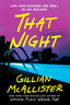 That Night: A Novel