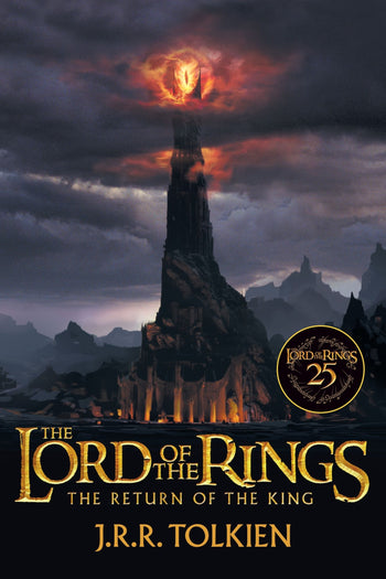 The Return of the King 25th Anniversary [Movie tie-in]: Being the Third Part of The Lord of the Rings