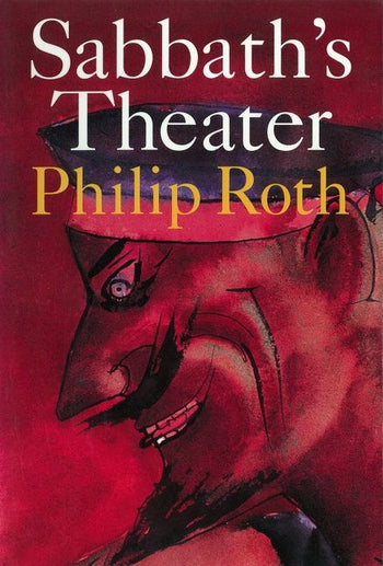 Sabbath’s Theater: A Novel