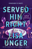 Served Him Right (Large Print Edition): Served Him Right