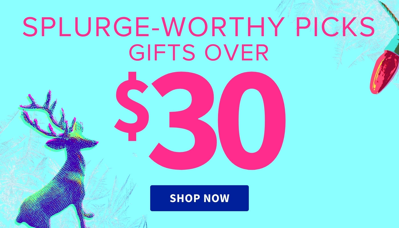 Promotional banner with 'Splurge-Worthy Picks Gifts Over $30' text, a deer silhouette, and a 'Shop Now' button on a blue background.
