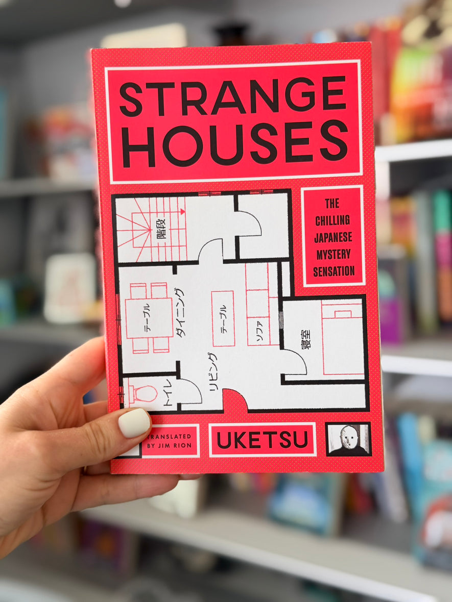 Strange Houses: A Novel