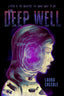 The Deep Well