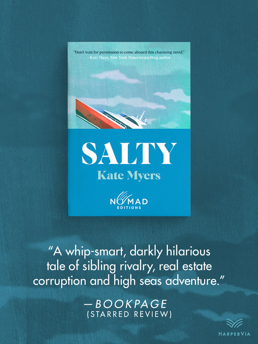 Salty (Nomad Edition): A Novel