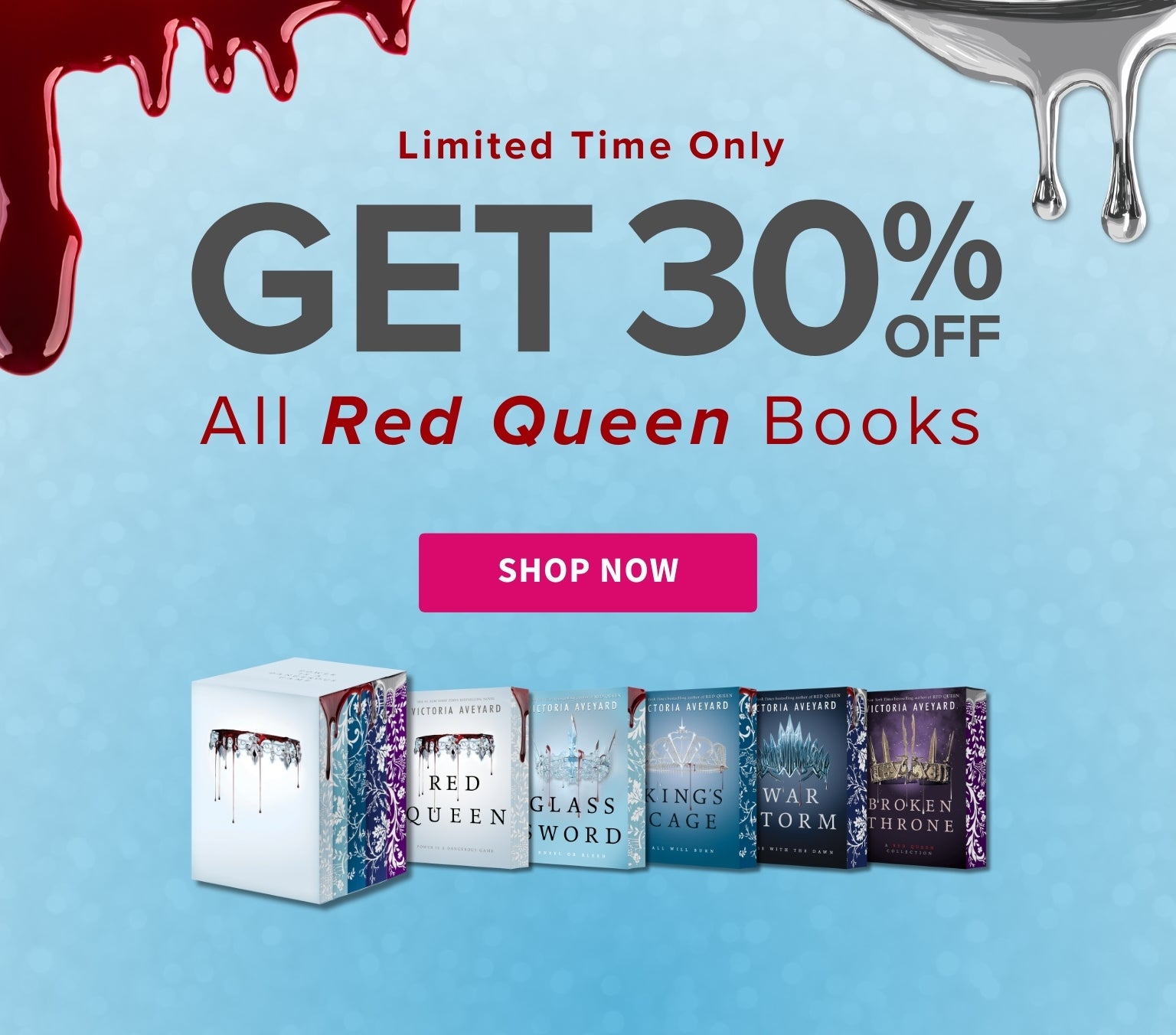 Limited Time Only Get 30% off All Red Queen Books - Shop Now