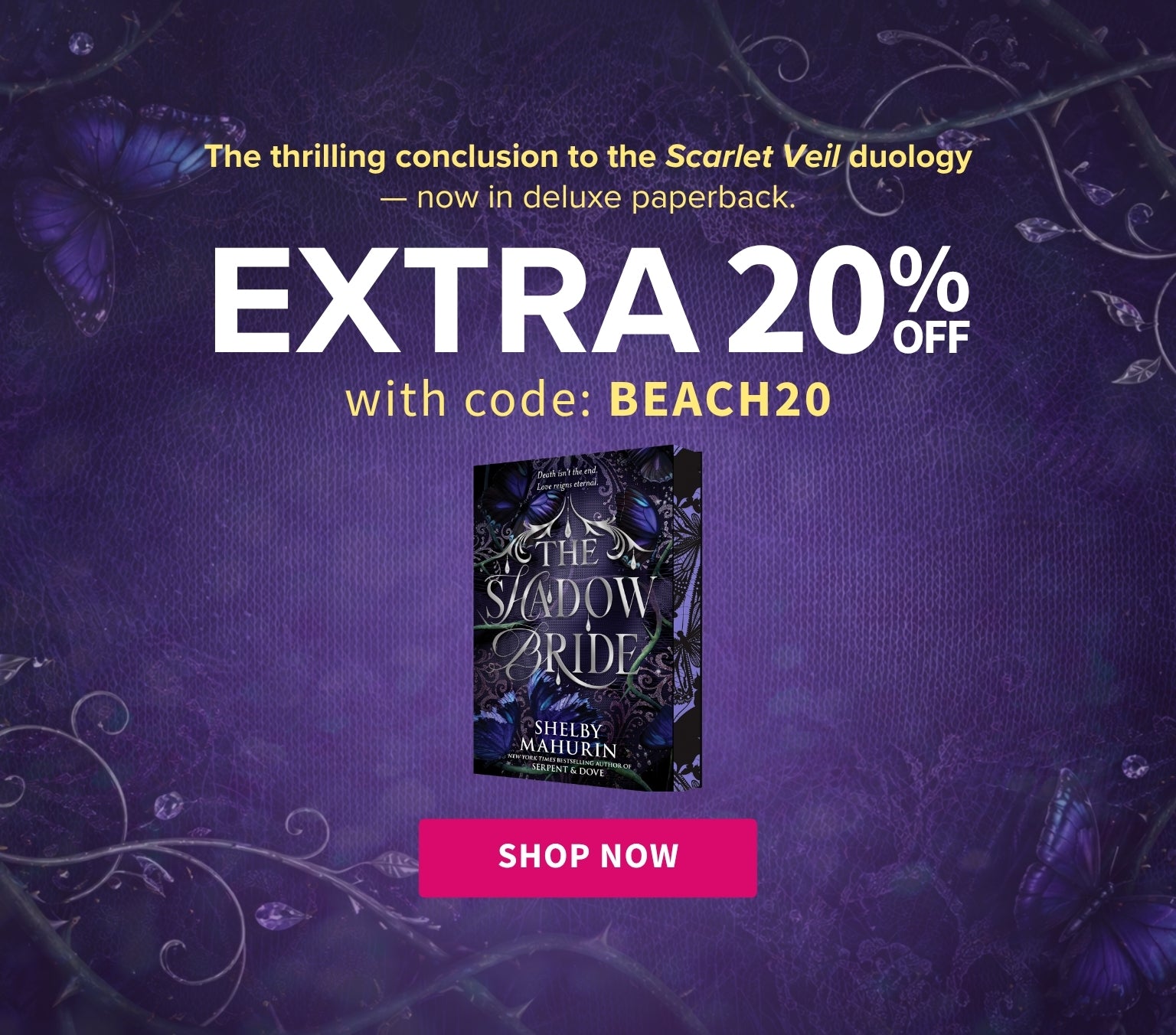 She died. Now it's time for her to live. The thrilling conclusion to the Scarlet Veil duology - now in deluxe paperback. Shop Now. Extra 20% off with code: BEACH20