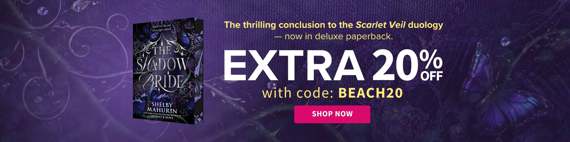 She died. Now it's time for her to live. The thrilling conclusion to the Scarlet Veil duology - now in deluxe paperback. Shop Now. Extra 20% off with code: BEACH20