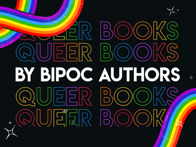 Text 'Queer Books by BIPOC Authors' with rainbow colors on a black background