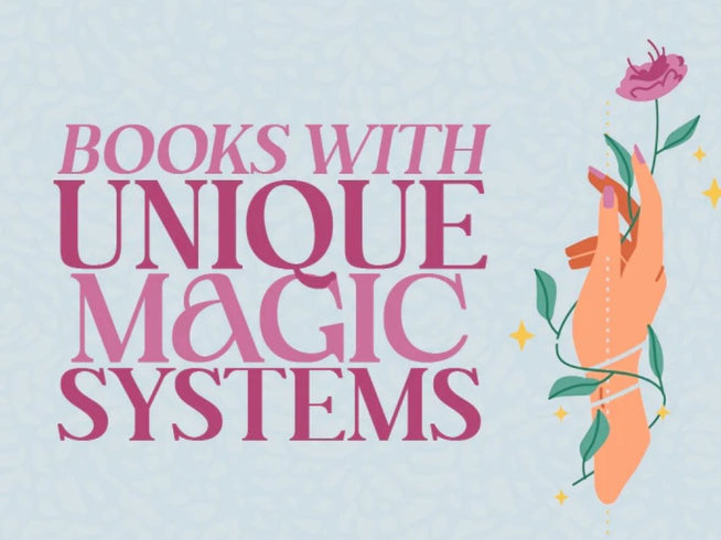 Text 'Books with Unique Magic Systems' on a light blue background with an illustration of a hand holding a flower.