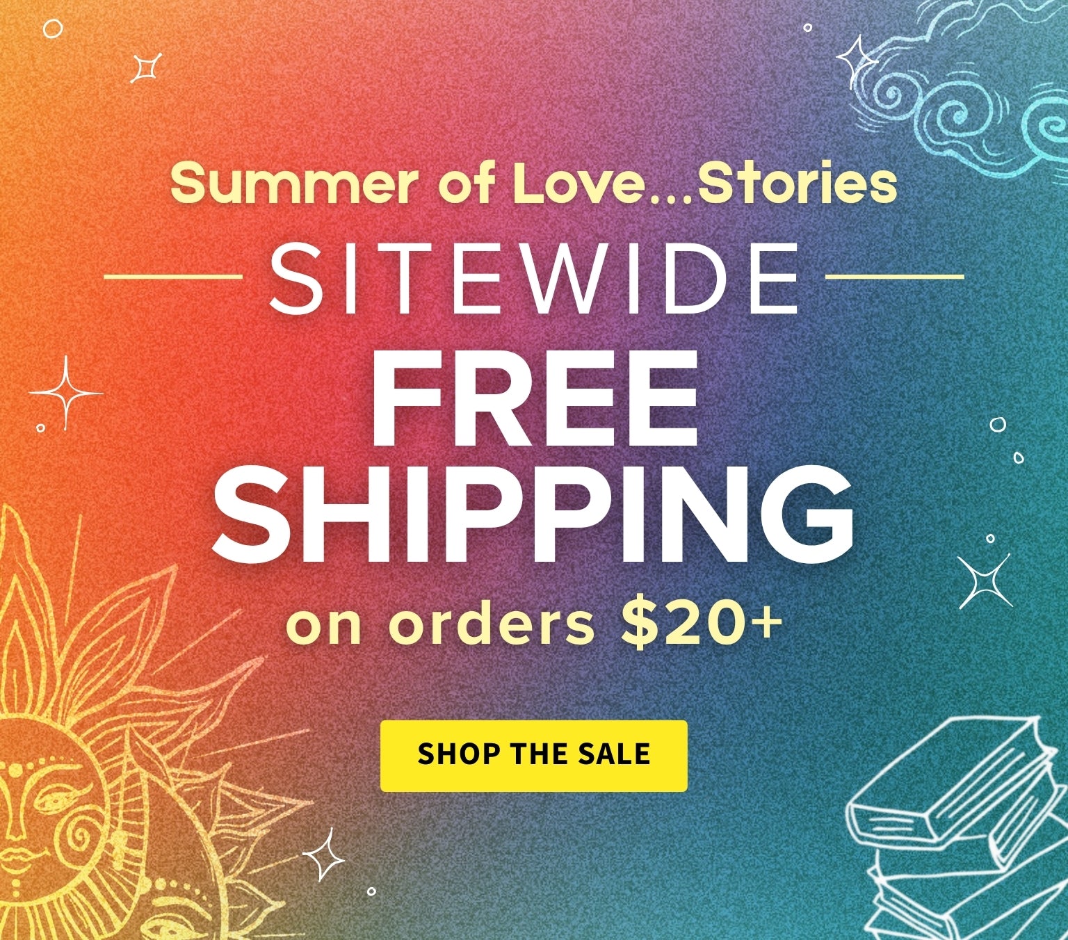 Promotional banner reading 'Summer of Love...Stories — Sitewide Free Shipping on orders $20+' on a colorful sun-and-books background.