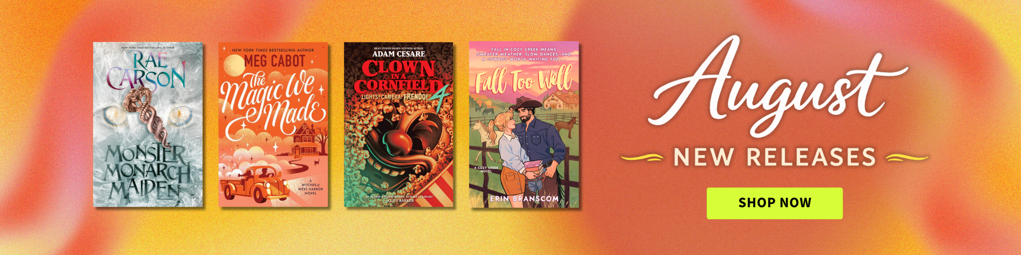 Promotional graphic for August new releases featuring four book covers. The background is a warm orange and yellow gradient with the text 'August NEW RELEASES' and a 'SHOP NOW' button.